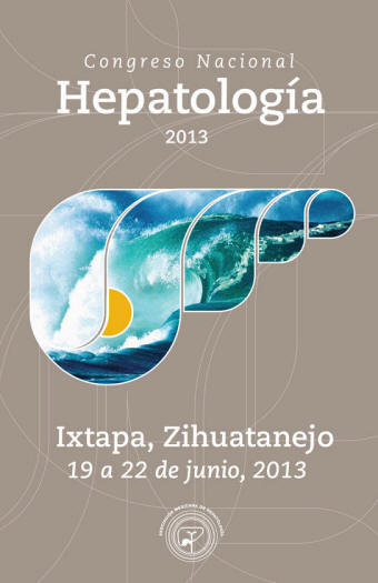 Congreso Nacional de Hepatología 2013 de la Asociación Mexicana de Hepatología